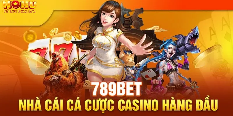 Giới thiệu về nhà cái nổ hũ 789Bet