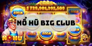 Nổ hũ big club